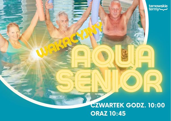Wakacyjne Aqua Senior