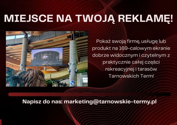 Reklama na Tarnowskich Termach